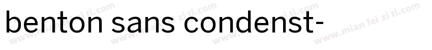 benton sans condenst字体转换